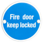 Eurospec 76mm Sign - Fire Door Keep Locked - Face Fix - Bright Stainless Steel