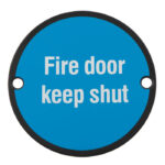 Eurospec 76mm Sign - Fire Door Keep Shut - Face Fix - Matt Black
